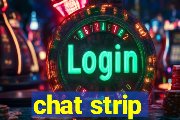 chat strip